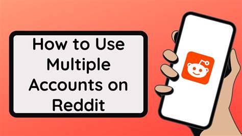 Managing Multiple Accounts On Reddit